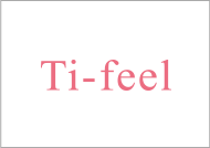 Ti-feel｜商品一覧